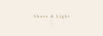 Translation missing: en.Shore &amp; Light Co. accessibility.home
